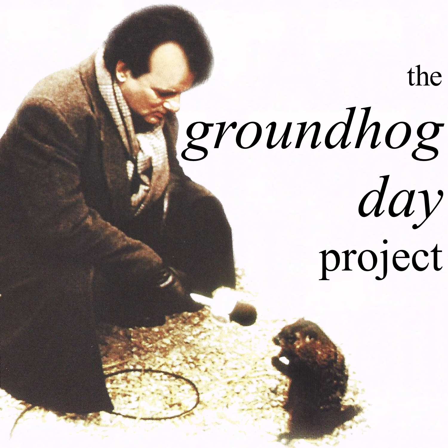 the groundhog day project podcast